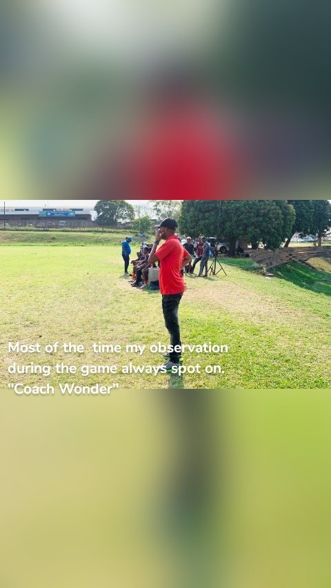 Most of the  time my observation during the game always spot on.
"Coach Wonder"